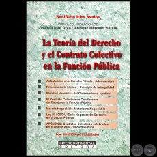  	LA TEORÍA DEL DERECHO Y EL CONTRATO COLECTIVO EN LA FUNCIÓN PÚBLICA - 2da. Edición Actualizada - Colaboración de  JOAQUÍN IRÚN GRAU - Año 2003 
